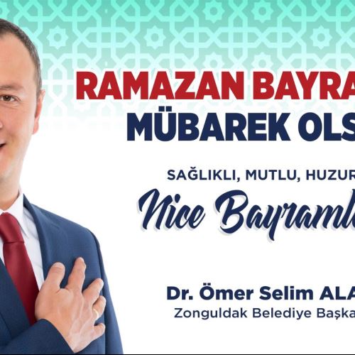 Başkanımız Dr.Ömer Selim ALAN'dan Ramazan Bayramı Mesajı