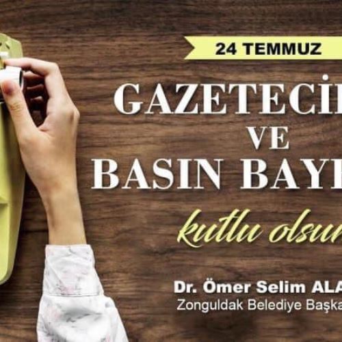 Başkanımız Dr.Ömer Selim ALAN, 24 Temmuz Gazeteciler ve Basın Bayramı'nı Kutladı