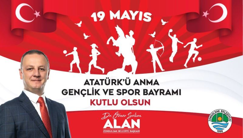 Başkanımız Dr.Ömer Selim ALAN'ın 19 Mayıs Mesajı