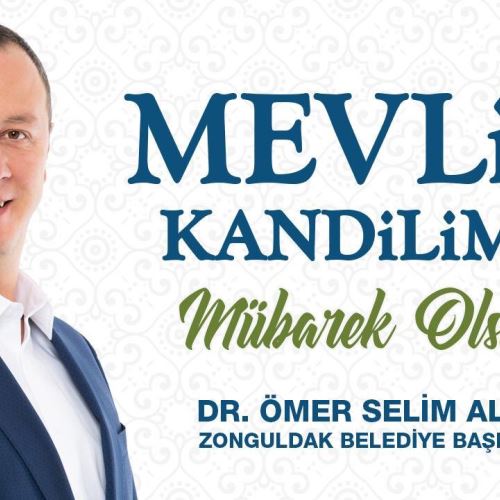 Başkanımız Dr.Ömer Selim ALAN'ın Mevlid Kandili Mesajı