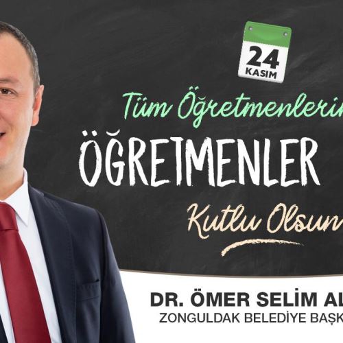 Başkanımız Dr.Ömer Selim ALAN'ın 24 Kasım Öğretmenler Günü Mesajı